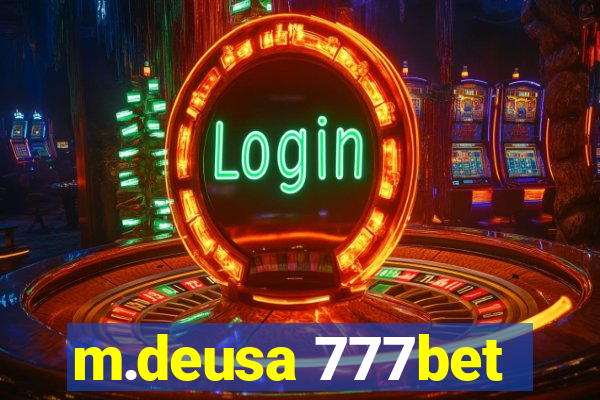 m.deusa 777bet